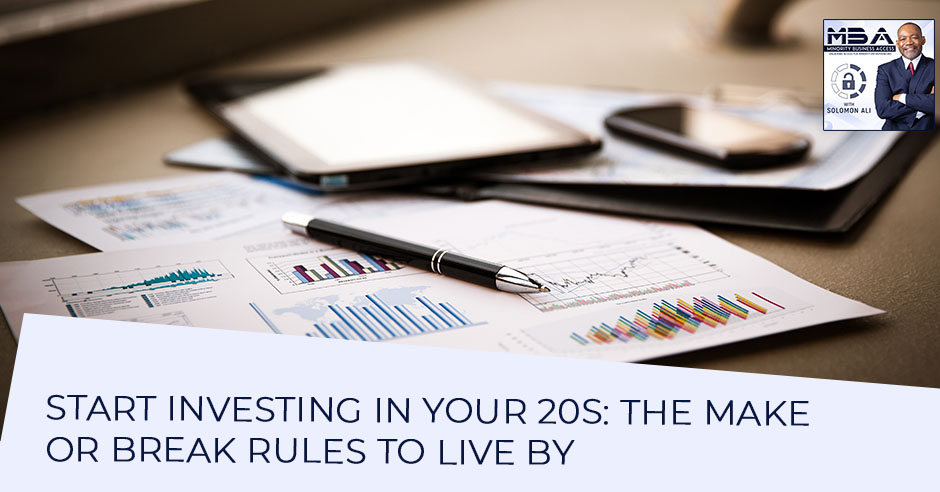 MBA 34 | Investing In Your 20s