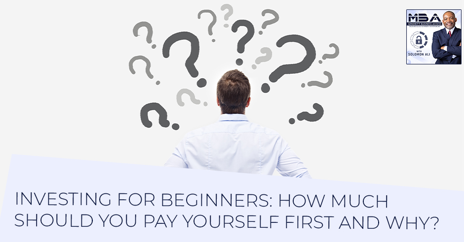 MBA 37 | Pay Yourself First